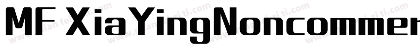 MF XiaYingNoncommercial字体转换